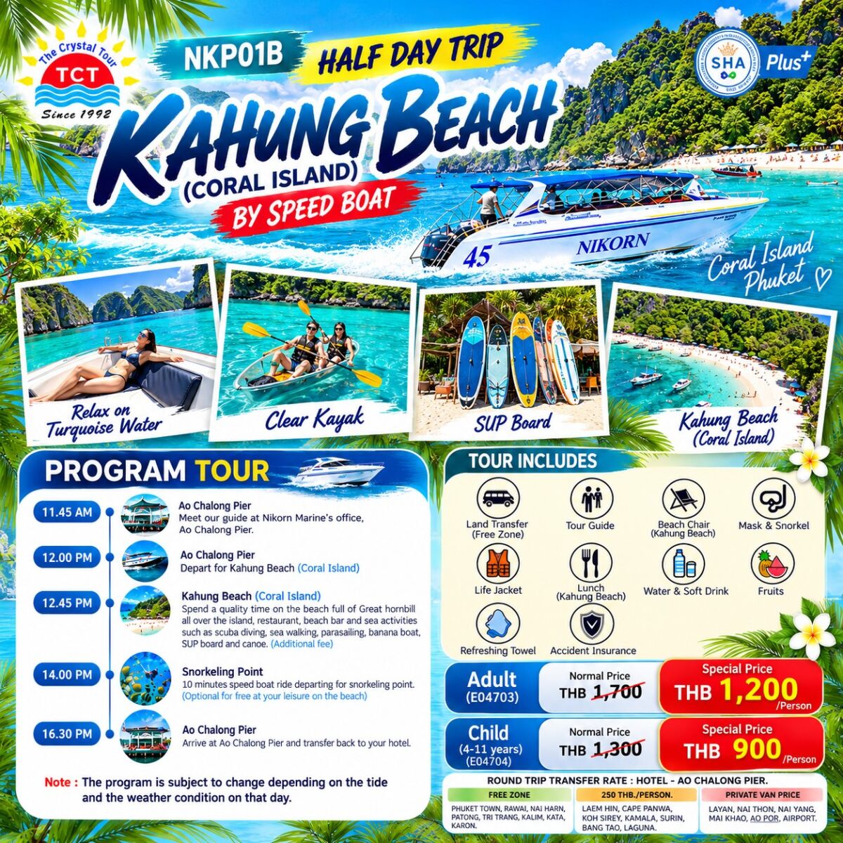 HALF DAY TRIP KAHUNG BEACH (CORAL ISLAND) BY SPEED BOAT - บริษัท แองเจิลออนทัวร์ จำกัด