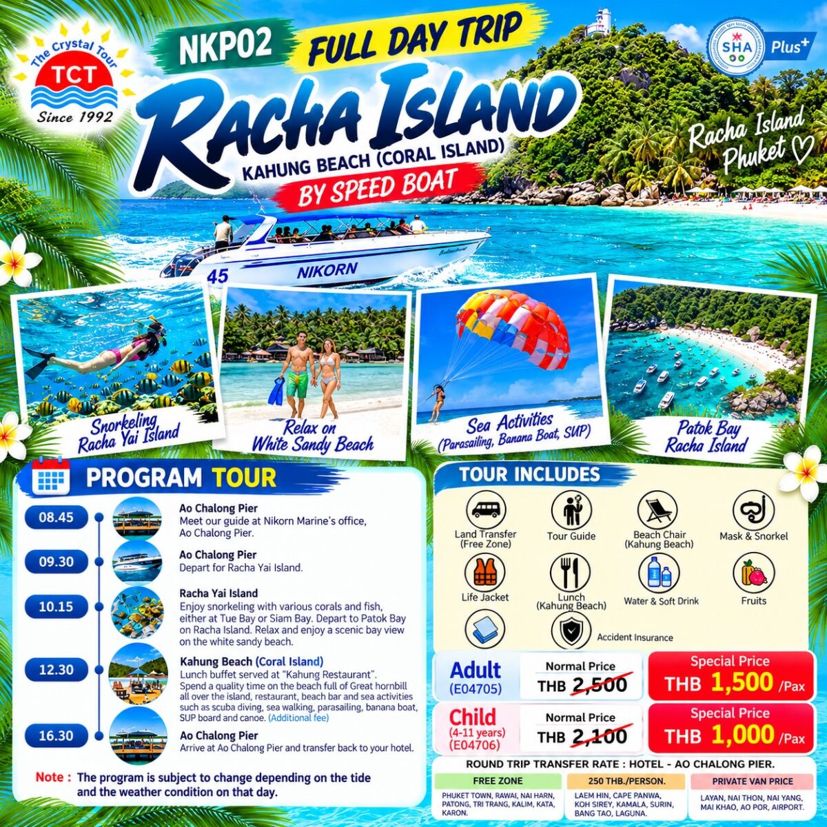 FULL DAY TRIP RACHA ISLAND + KAHUNG BEACH BY SPEED BOAT - บริษัท แองเจิลออนทัวร์ จำกัด