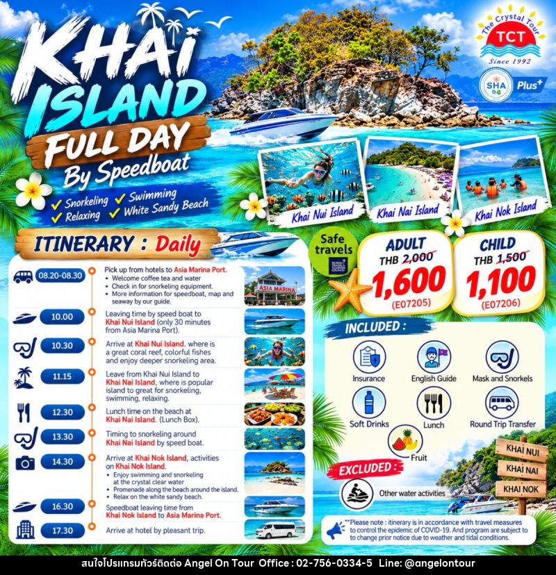 FULL DAY TOUR KHAI NUI • KHAI NAI • KHAI NOK - บริษัท แองเจิลออนทัวร์ จำกัด